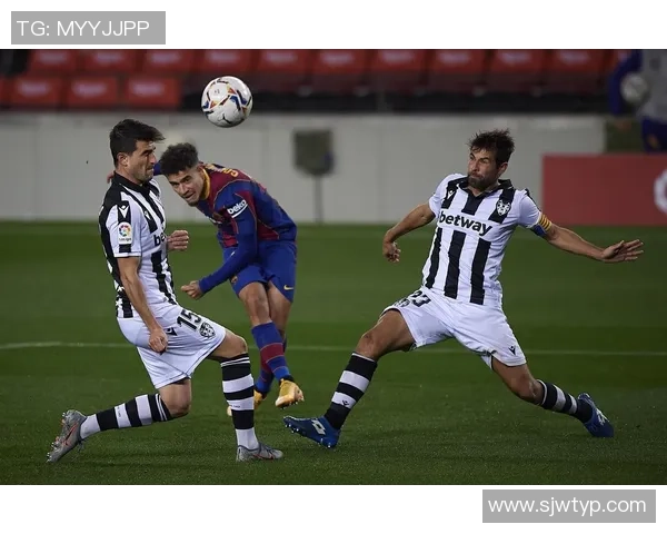 2018年巴塞罗那对阵莱万特的精彩对决回顾与分析 2018年巴塞罗那对阵莱万特的精彩对决回顾与分析